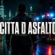 Città d'asfalto: la vera storia dietro il film e il finale